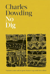 No Dig - Charles Dowding