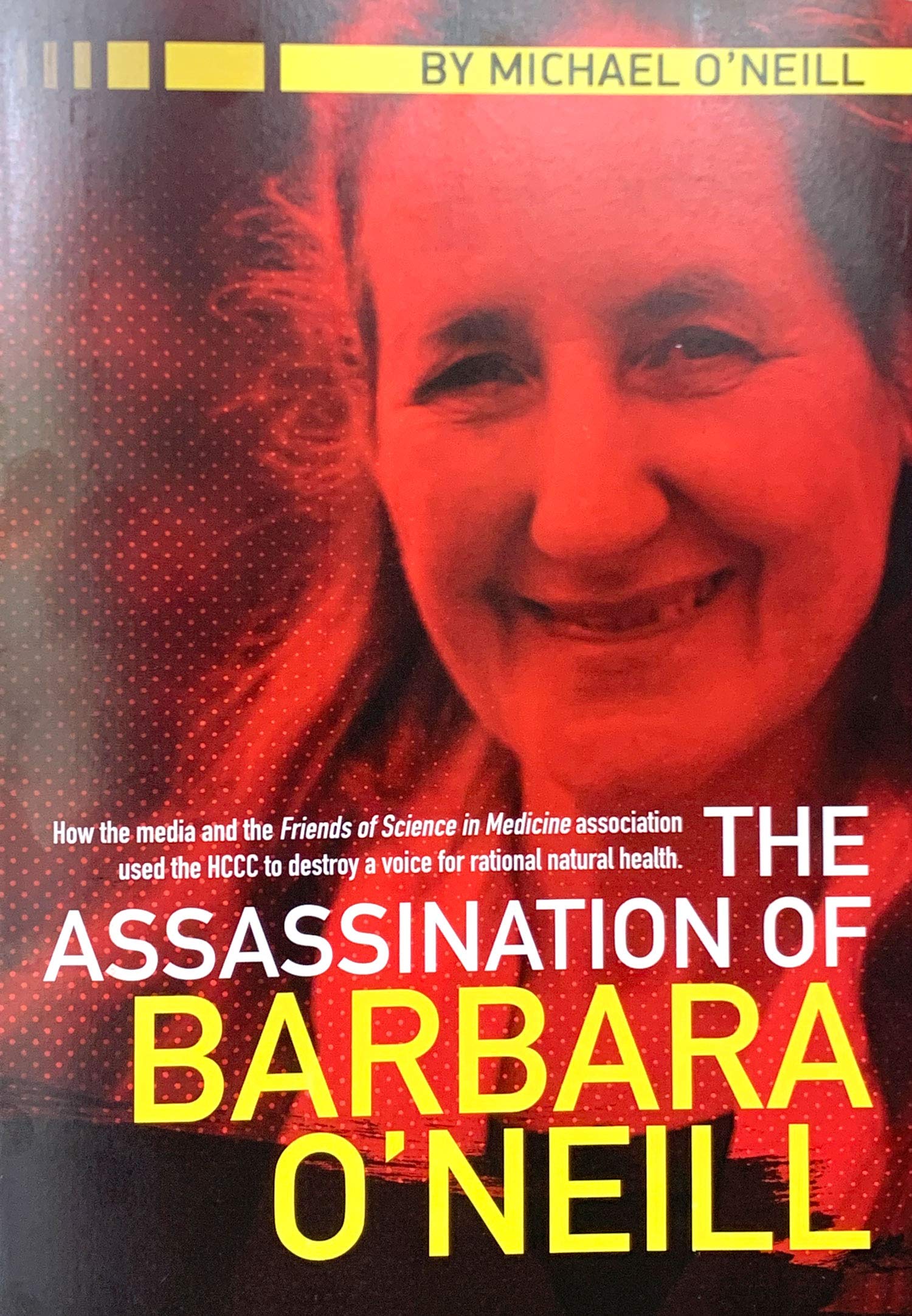 The Assassination of Barbara O'Neill - Michael O'Neill